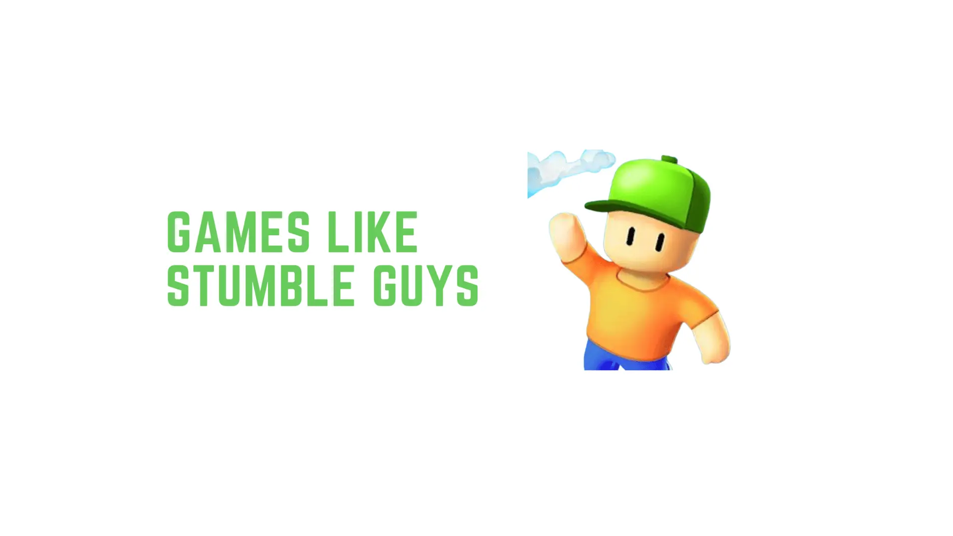 games like stumble guys