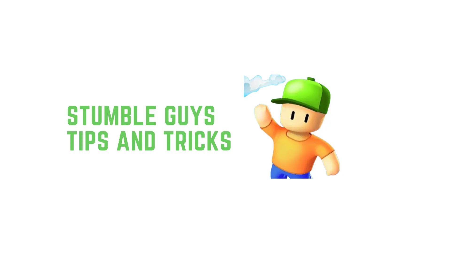 stumble guys tips and tricks