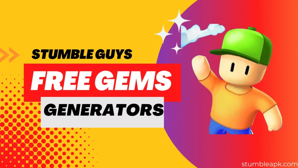 Stumble Guys Free Gems Generators